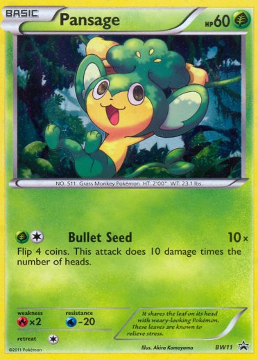 Pansage - BW11