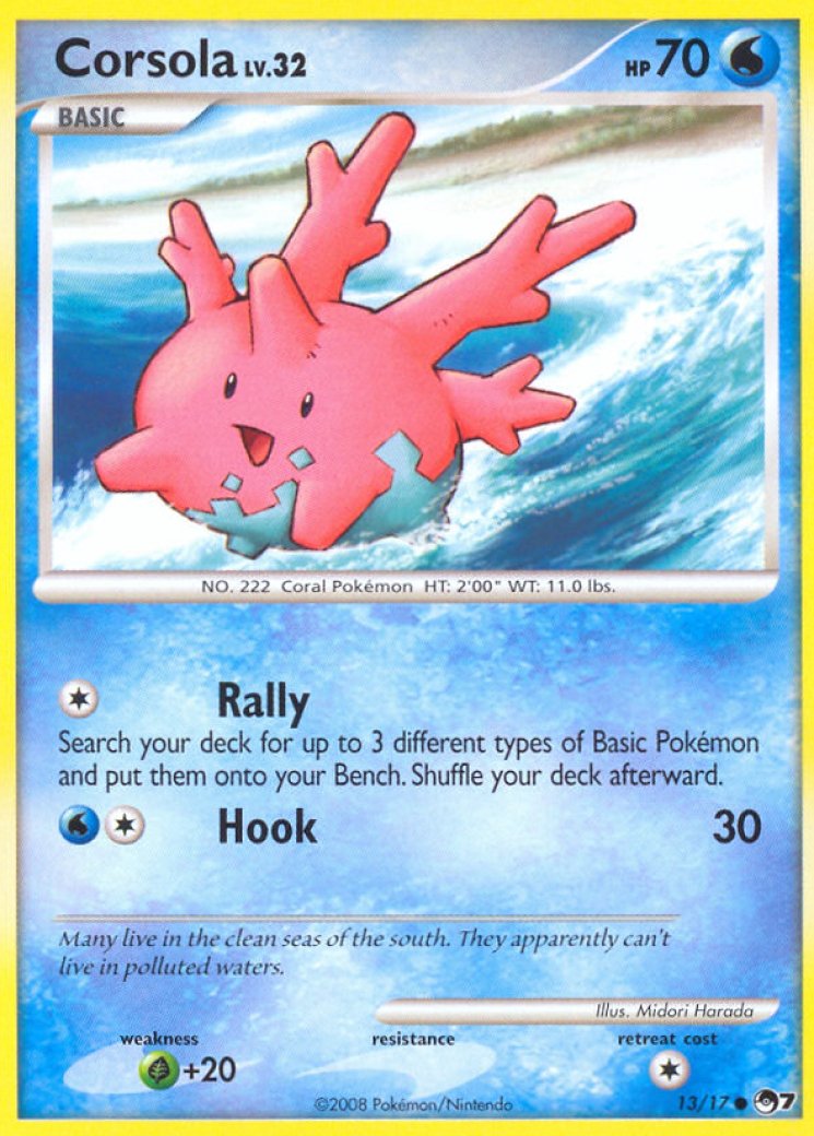 coral pokemon card Corsola 2004 EX: Hidden Legends #032/101 Reverse Holo Price Guide TypeDragon / Synchro / Tuner / Effect Monster AttributeWATER Level / Rank6 ATK / DEF2400 / 500 Card Text1 Tuner + 1+ non Corsola Card Prices & Value